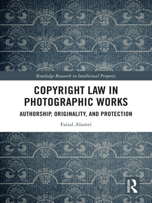 cover image of Copyright Law in Photographic Works